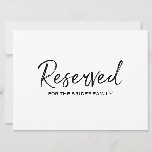 "Reserved" for Family Sign | Stylish Hand Lettered Invitation (Front)