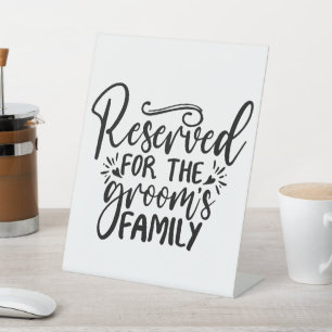 Reserved For Groom's Family Table Sign