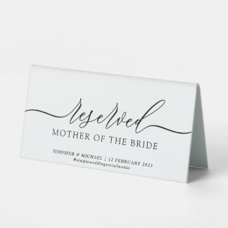 Reserved for mother of the bride