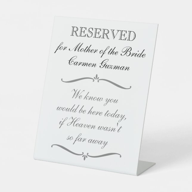Reserved For Mother Of The Bride Memorial Wedding Pedestal Sign (Front)