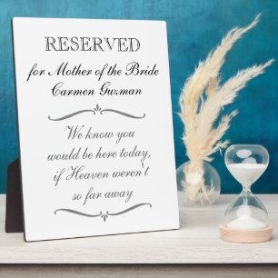 Reserved for Mother of the Bride Memorial Wedding Plaque