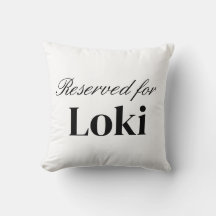 Reserved For Pillow
