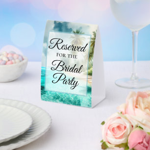 Reserved for the Bridal Party Tropical Beach