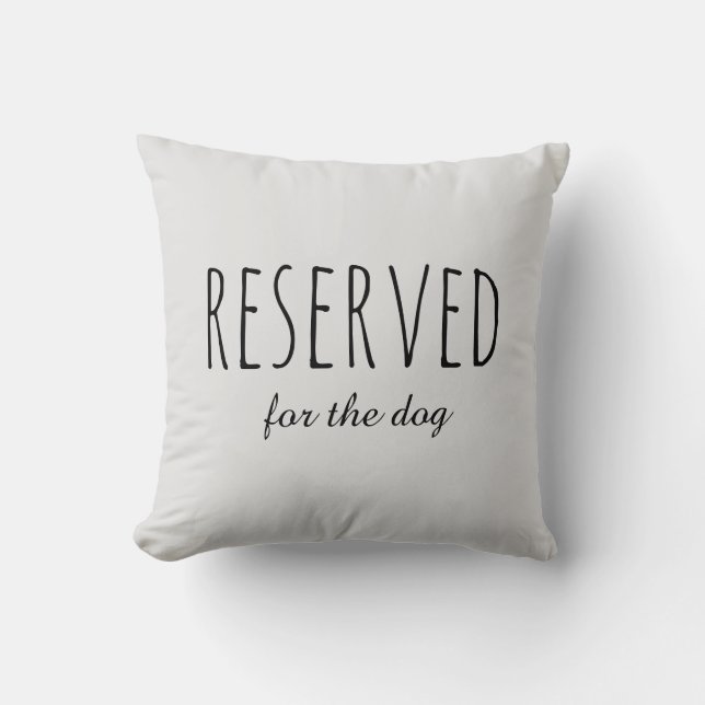 Reserved for the dog, Bailey's Chair Funny Dog Cushion (Front)