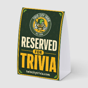 Reserved For Trivia - Table Tent