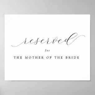 Reserved Mother of the Bride Wedding Sign