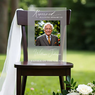 Reserved Seat Family Wedding Memorial Photo  Acrylic Sign