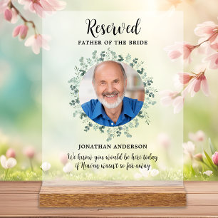 Reserved Seat Photo Eucalyptus Memorial Wedding Acrylic Sign