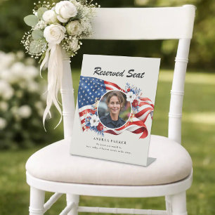 Reserved Seat! Photo Floral Patriotic American Pedestal Sign