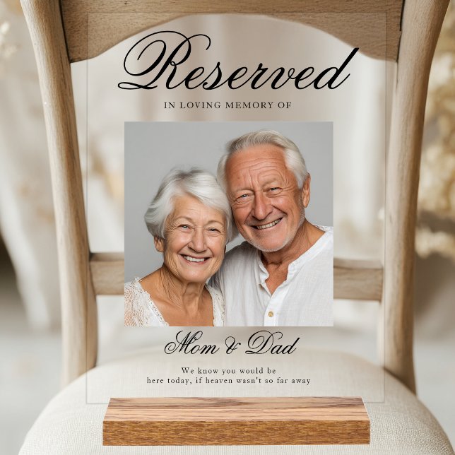 Reserved Seat - Photo Memorial Wedding Acrylic Sign (Reserved Seat - Photo Memorial Wedding Acrylic Sign. Elegant Classic Handwriting Font.)