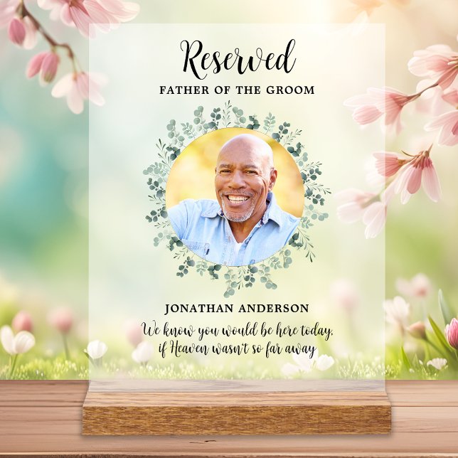 Reserved Seat Photo Wedding Greenery Memorial Acrylic Sign (Creator Uploaded)