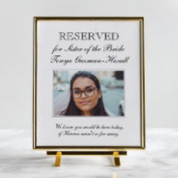 Reserved Seat Sister of the Bride Memorial Wedding