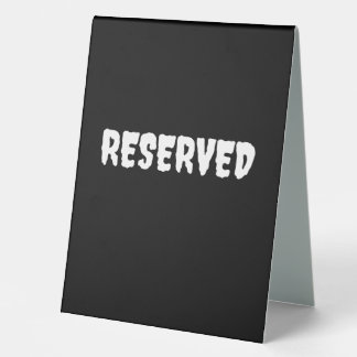 Reserved Table Tent Sign