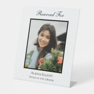 Reserved Wedding Photo Memorial Chair Pedestal Sign