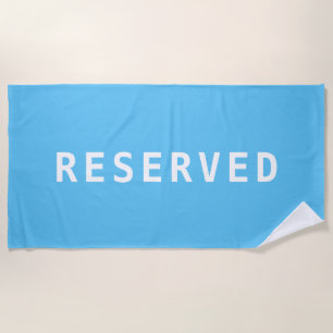 RESERVED, White Text on Sky Blue Beach Towel