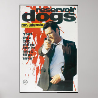 Reservoir Dogs  Mr Blonde Poster