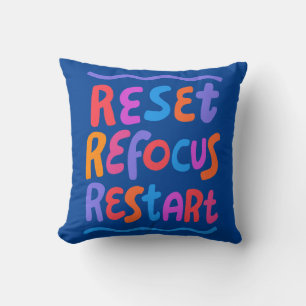 RESET REFOCUS RESTART Cheerful Fun Bubble Letters Cushion