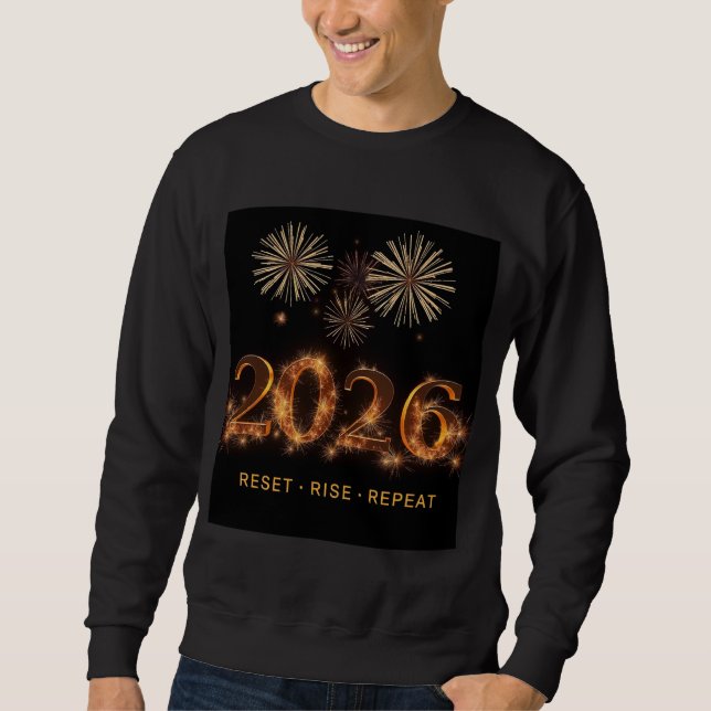 Reset Rise Repeat Motivation New Year Design Sweatshirt (Front)