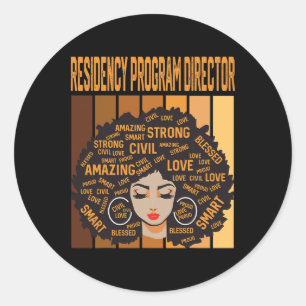 Residency Program Director Black History Month Pri Classic Round Sticker