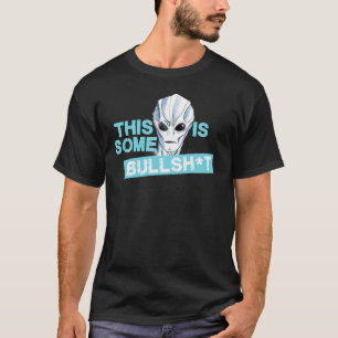 RESIDENT ALIEN - THIS IS SOME BULLSHT Classic T-Sh T-Shirt