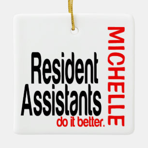 Resident Assistants Do It Better CUSTOM Ceramic Ornament