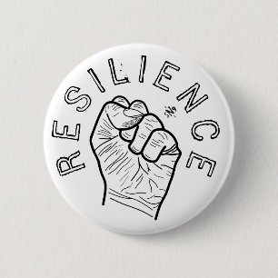 Resilience motivational motto fist 6 cm round badge