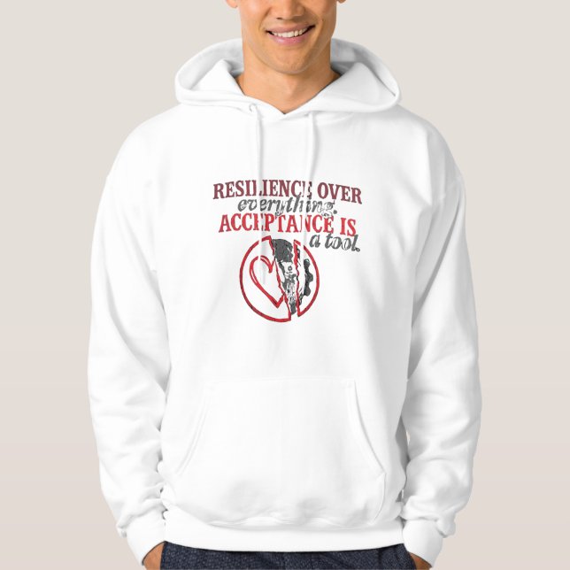 Resilience Over Everything | Acceptance Is Tool Hoodie (Front)