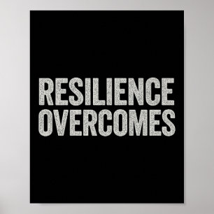Resilience Overcomes – Motivational Quote, Vintage Poster