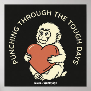 Resilient Baby Monkey & Heart Punching Through Poster