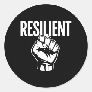 Resilient Mental Strength Self-Esteem Motivation Classic Round Sticker
