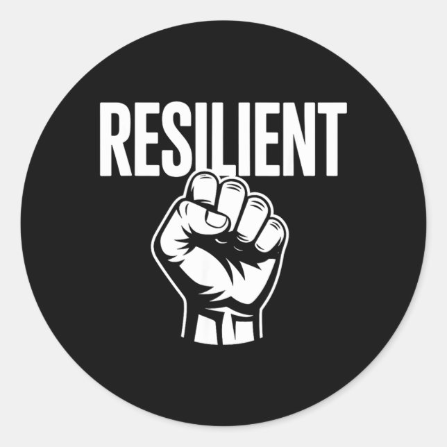 Resilient Mental Strength Self-Esteem Motivation Classic Round Sticker (Front)
