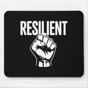 Resilient Mental Strength Self-Esteem Motivation Mouse Pad