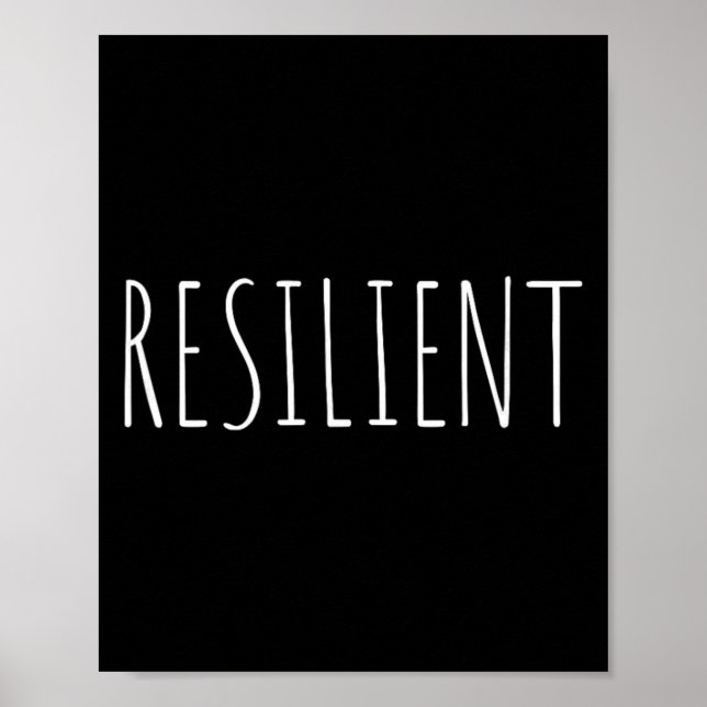 Resilient Mental Strength Self-esteem Motivation R Poster (Front)