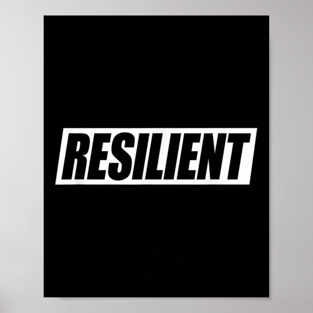 Resilient Mental Strength Self-esteem Motivation R Poster (Front)