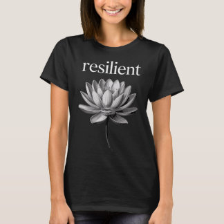 Resilient Mental Strength Self-esteem Motivation R T-Shirt