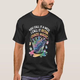 Resin Artist Design Pour, Cure, Create Art with Co T-Shirt