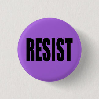 "RESIST" 3 CM ROUND BADGE