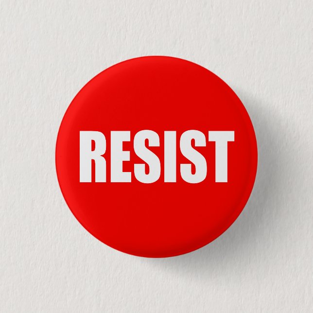 "RESIST" 3 CM ROUND BADGE (Front)