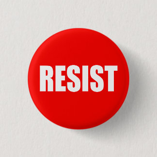 "RESIST" 3 CM ROUND BADGE