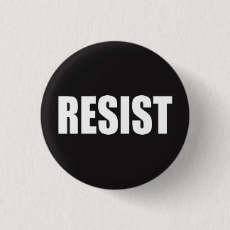 "RESIST" 3 CM ROUND BADGE