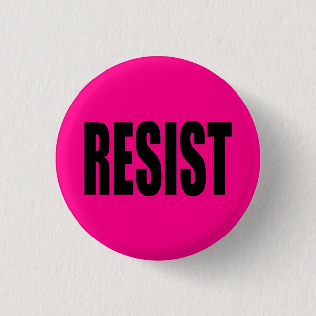 "RESIST" 3 CM ROUND BADGE (Front)