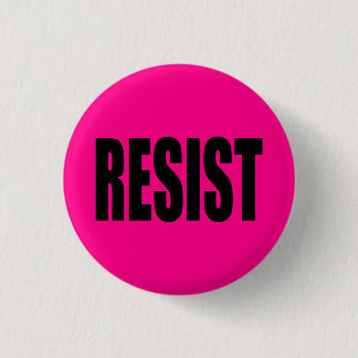 "RESIST" 3 CM ROUND BADGE
