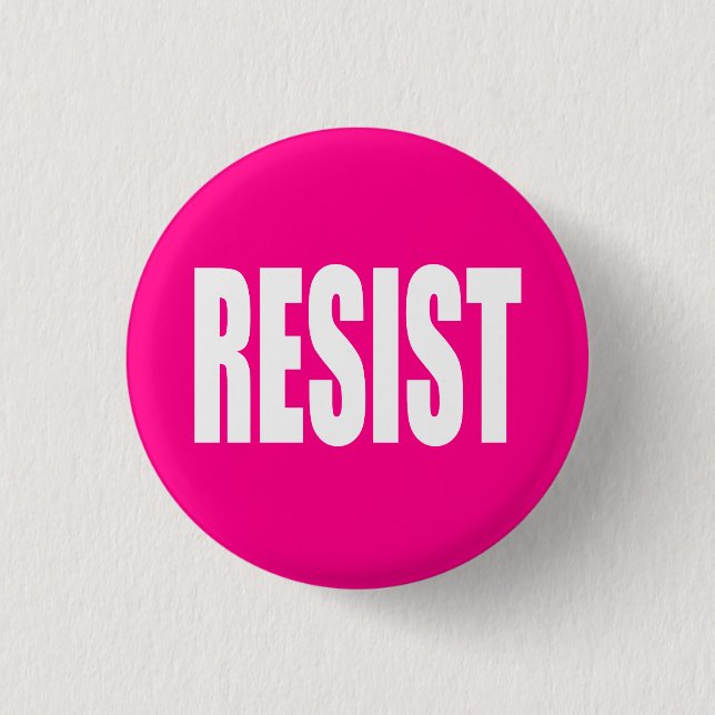 "RESIST" 3 CM ROUND BADGE (Front)