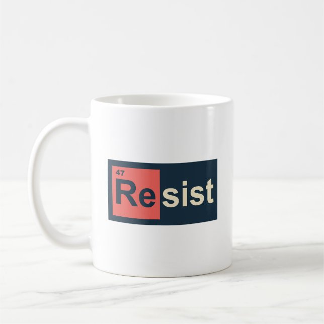 Resist 47 Anti Trump Periodic Table Element Coffee Mug (Left)