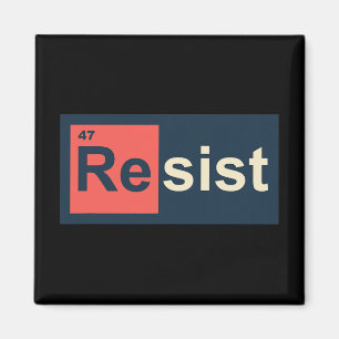 Resist 47 Periodic Table Anti Trump  Magnet