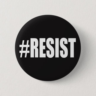 #RESIST 6 CM ROUND BADGE