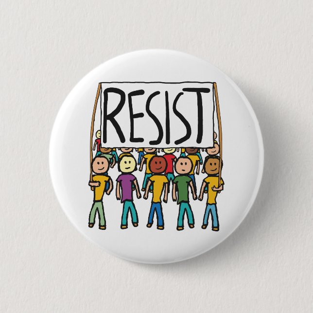 Resist 6 Cm Round Badge (Front)