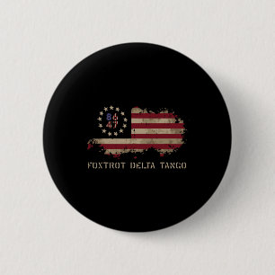 Resist 8647 Foxtrot Delta Tango Usa Flag Protest M 6 Cm Round Badge