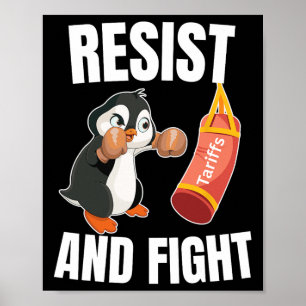 Resist And Fight Penguin Boxing Tariff Penguins Ac Poster