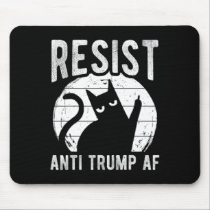 Resist Anti Trump Af Anti Trump Resistance Cat Mouse Pad